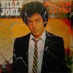 Billy Joel : All for Leyna